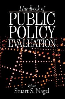 Handbook of Public Policy Evaluation