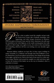 Spooky Montana: Tales Of Hauntings Strange Happenings And Other Local Lore