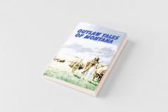 Outlaw Tales of Montana