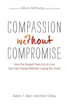 Compassion without Compromise