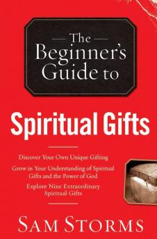 Beginner's Guide to Spiritual Gifts