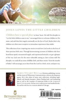 Jesus Talked to Me Today: True Stories of Children's Encounters with Angels Miracles and God