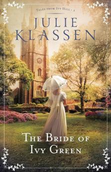 The Bride of Ivy Green: 3 (Tales from Ivy Hill)