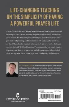 The Essential Guide to Prayer: How to Pray with Power and Effectiveness