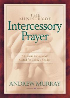 Ministry of Intercessory Prayer