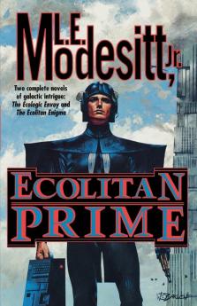 Ecolitan Prime: Two complete novels of the Galactic Empire: The Ecologic Envoy and The Ecolitan Enigma (Ecolitan Matter)