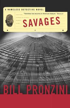 Savages: A Nameless Detective Novel: 34 (Nameless Detective Novels 34)