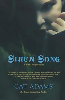 Siren Song: Book 2 of the Blood Singer Novels (The Blood Singer Novels 2)