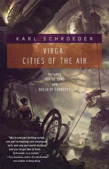 Virga: Cities of the Air: Sun of Suns and Queen of Candesce