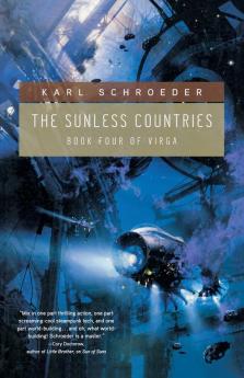 The Sunless Countries: Book Four of Virga: Bk. 4 (Virga 4)