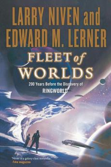 Fleet of Worlds: 200 Years Before the Discovery of the Ringworld (Known Space 2)