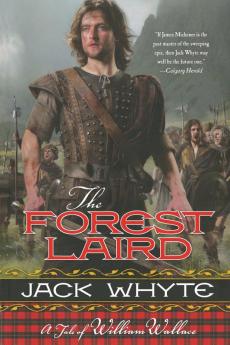 The Forest Laird: A Tale of William Wallace: 1 (The Guardians 1)