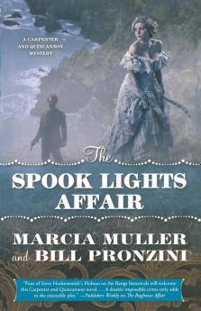 The Spook Lights Affair: A Carpenter and Quincannon Mystery: 2 (Carpenter and Quincannon 2)
