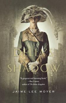 Delia's Shadow: 1 (Delia Martin 1)
