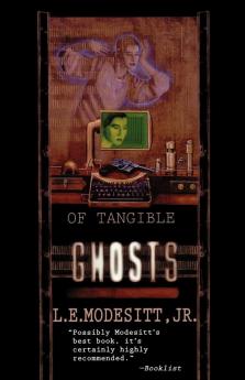 Of Tangible Ghosts: 1 (Ghost Trilogy 1)