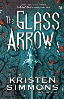 The Glass Arrow