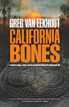California Bones: 1 (Daniel Blackland 1)