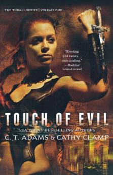 Touch of Evil: The Thrall Series: Volume One: 1 (The Thrall Series 1)
