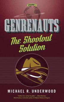 The Shootout Solution: Genrenauts Episode 1 (Genrenauts 1)