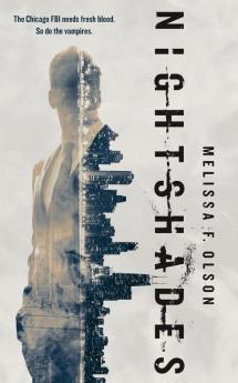 Nightshades: A Paranormal Thriller: 1 (Nightshades 1)