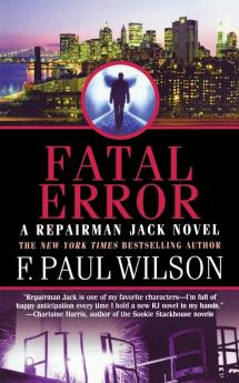 Fatal Error: A Repairman Jack Novel: 14 (Repairman Jack 14)