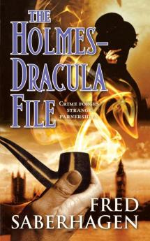 The Holmes-Dracula File: 2 (The Dracula Series 2)