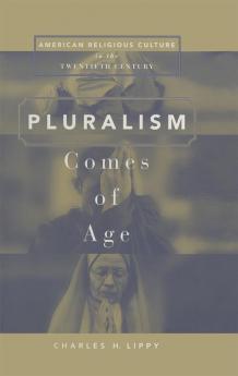 Pluralism Comes of Age