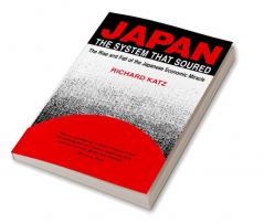 Japan the System That Soured