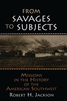 From Savages to Subjects