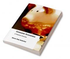 Consumer Economics: A Practical Overview