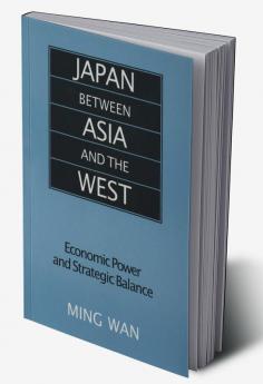 Japan Between Asia and the West