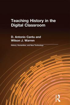 Teaching History in the Digital Classroom