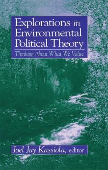 Explorations in Environmental Political Theory