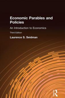 Economic Parables and Policies