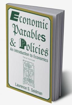 Economic Parables and Policies