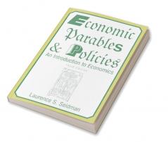 Economic Parables and Policies