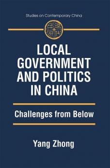 Local Government and Politics in China