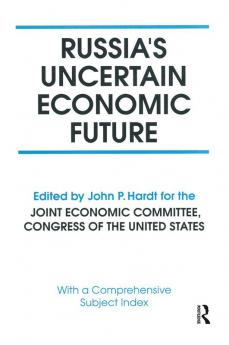 Russia's Uncertain Economic Future