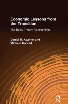 Economic Lessons from the Transition
