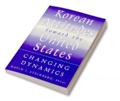 Korean Attitudes Toward the United States