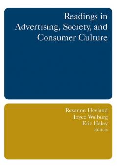Readings in Advertising Society and Consumer Culture