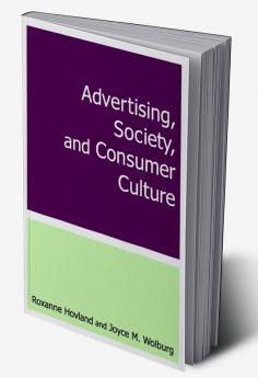 Advertising Society and Consumer Culture