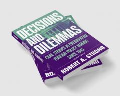 Decisions and Dilemmas