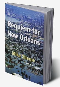 Requiem for New Orleans