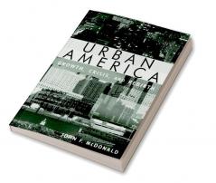 Urban America: Growth Crisis and Rebirth