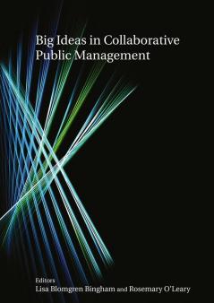 Big Ideas in Collaborative Public Management