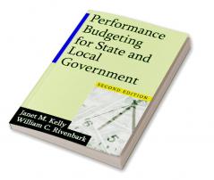 Performance Budgeting for State and Local Government