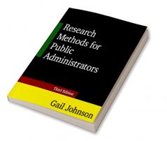 Research Methods for Public Administrators