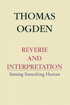 Reverie and Interpretation