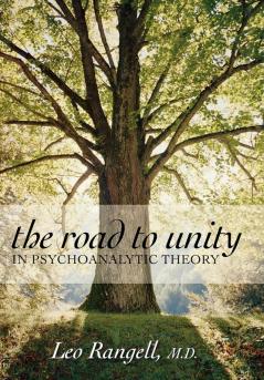 Road to Unity in Psychoanalytic Theory
